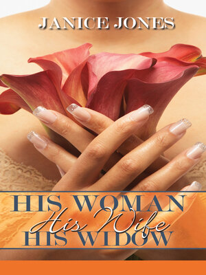 cover image of His Woman, His Wife, His Widow